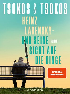 cover image of Heinz Labensky--und seine Sicht auf die Dinge